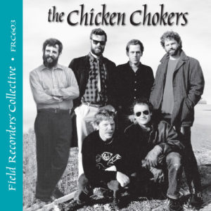 FRC603 – The Chicken Chokers (From the collection of Ray Alden)