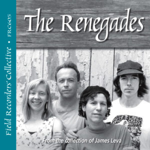 FRC605– The Renegades –(From the collection of James Leva)