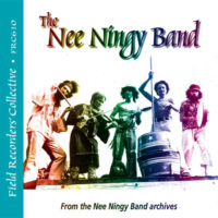 FRC610 – The Nee Ningy Band–(From the collection of the Nee Ningy Band)