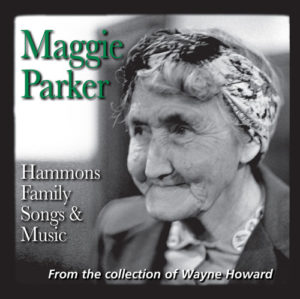 Maggie Parker - Hammons Family Songs & Music - FRC713