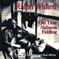 Ralph Whited - Old Time Alabama Fiddling FRC717