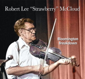 Strawberry McCloud - Bloomington Breakdown